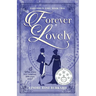 Forever Lovely: Forever in Time, Book Two