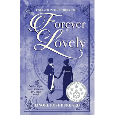 Forever Lovely: Forever in Time, Book Two