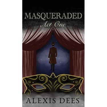 Masqueraded: Act One