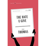 The Hate U Give American Classics Edition: A Printz Honor Winner