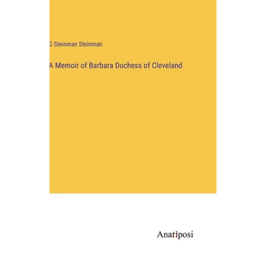 A Memoir of Barbara Duchess of Cleveland