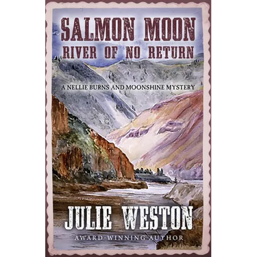 Salmon Moon: River of No Return
