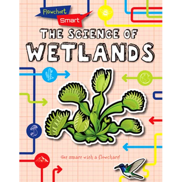 The Science of Wetlands