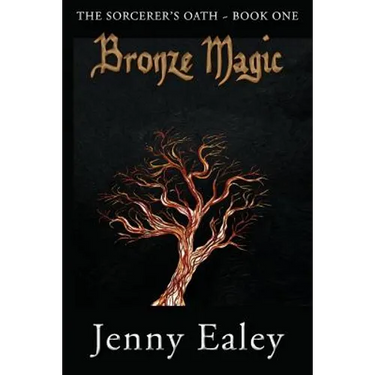 Bronze Magic: Sorcerer's Oath Book 1
