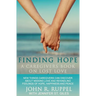 Finding Hope: A Caregivers Book on Lost Love