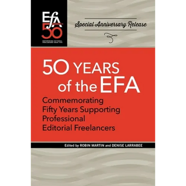 Fiftieth Anniversary of the EFA: Commemorating fifty years supporting professional editorial freelancers