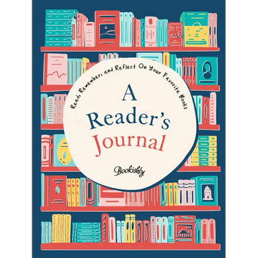 A Reader's Journal: Read, Remember, and Reflect on Your Favorite Books