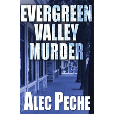 Evergreen Valley Murder
