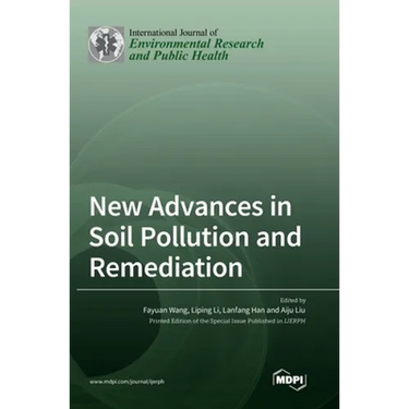 New Advances in Soil Pollution and Remediation