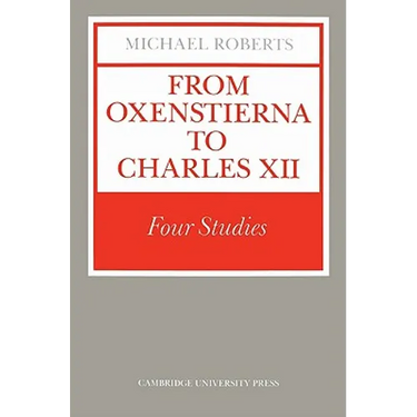From Oxenstierna to Charles XII: Four Studies