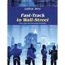 Fast-Track to Wall-Street: Tricks, Treats and Thrills Inside Wall-Street