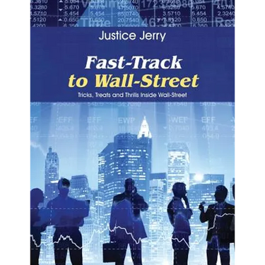 Fast-Track to Wall-Street: Tricks, Treats and Thrills Inside Wall-Street