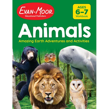 Animals: Amazing Earth Adventures and Activities, Age 6 - 7 Workbook