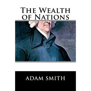 The Wealth of Nations