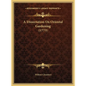 A Dissertation On Oriental Gardening (1773)