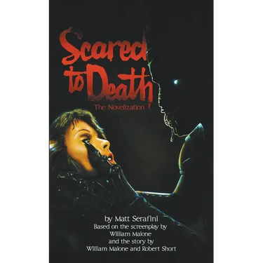 Scared to Death: The Novelization