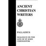 Palladius: Dialogue on the Life of St. John Chrysostom