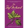 The Fig Orchard