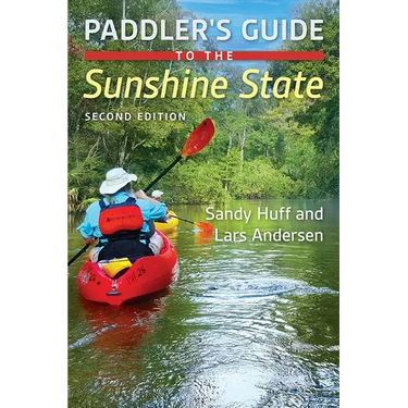 Paddler's Guide to the Sunshine State, Second Edition