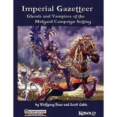 Imperial Gazetteer: Ghouls and Vampires of the Midgard Campaign Setting