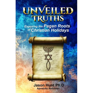 Unveiled Truths: Exposing the Pagan Roots of Christian Holidays