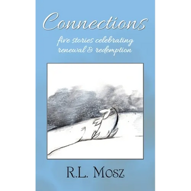 Connections: Five Stories Celebrating Renewal & Redemption