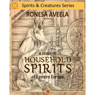 A Study of Household Spirits of Eastern Europe