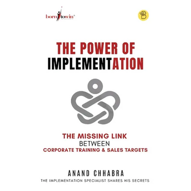 The Power of Implementation - The Missing Link between Corporate Training & Sales Target