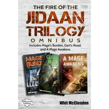 The Fire of the Jidaan Trilogy Omnibus: Including Mage's Burden, Gart's Road, and A Mage Awakens