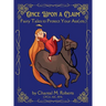 Once Upon A Claim: Fairy Tales to Protect Your Ass(ets)