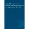 Cyclical Changes in Trade Balances of Countries Exporting Primary Products 1927-1933: A Comparative Study of Forty-Nine Countries