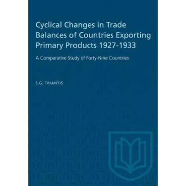Cyclical Changes in Trade Balances of Countries Exporting Primary Products 1927-1933: A Comparative Study of Forty-Nine Countries