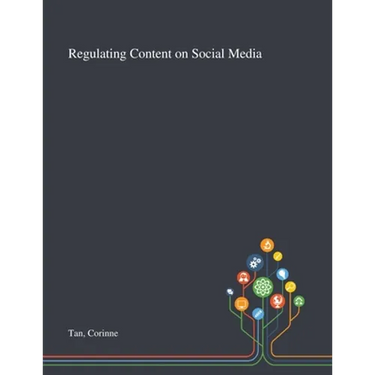 Regulating Content on Social Media