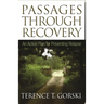 Passages Through Recovery: An Action Plan for Preventing Relapse