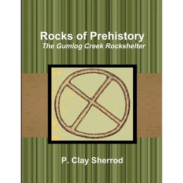 Rocks of Prehistory: The Gumlog Creek Rockshelter