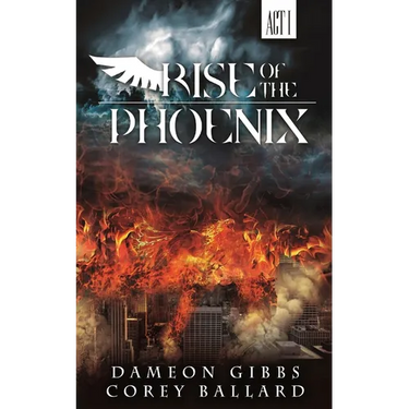 Rise of the Phoenix: Act 1