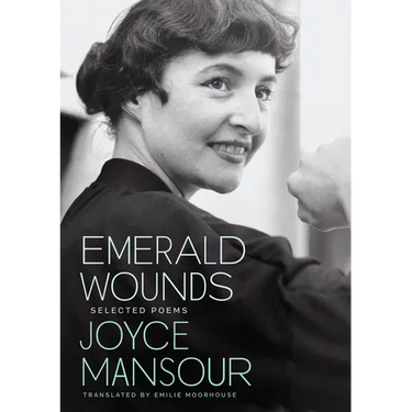 Emerald Wounds: Selected Poems