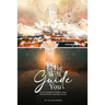 He Will Guide You