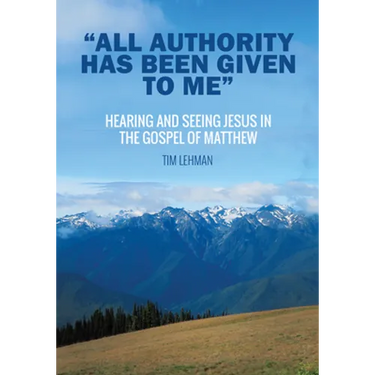 "All Authority Has Been Given To Me"