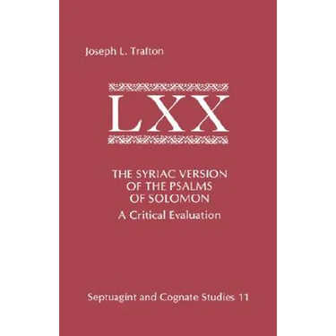 The Syriac Version of the Psalms of Solomon: A Critical Evaluation