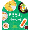 Eggs, Please!
