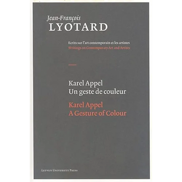 Karel Appel, a Gesture of Colour