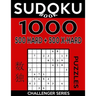 Sudoku Book 1,000 Puzzles, 500 Hard and 500 Extra Hard: Sudoku Puzzle Book With Two Levels of Difficulty To Improve Your Game