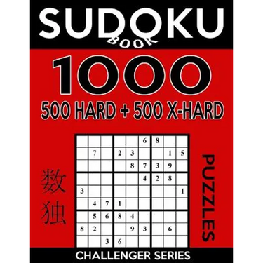 Sudoku Book 1,000 Puzzles, 500 Hard and 500 Extra Hard: Sudoku Puzzle Book With Two Levels of Difficulty To Improve Your Game