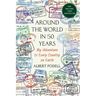 Around the World in 50 Years: My Adventure to Every Country on Earth