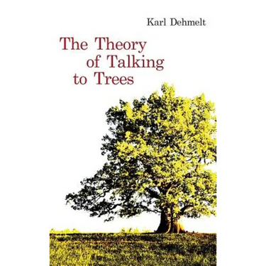 The Theory of Talking to Trees