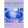 Murder By Madness 9/11: The Government & The Goon Squad
