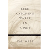 Like Catching Water in a Net: Human Attempts to Describe the Divine