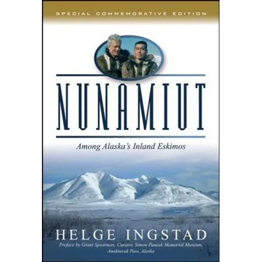 Nunamiut: Among Alaska's Inland Eskimos