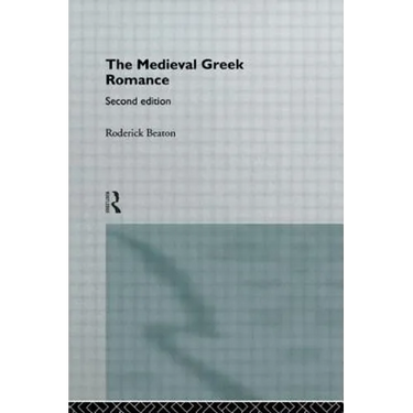 The Medieval Greek Romance